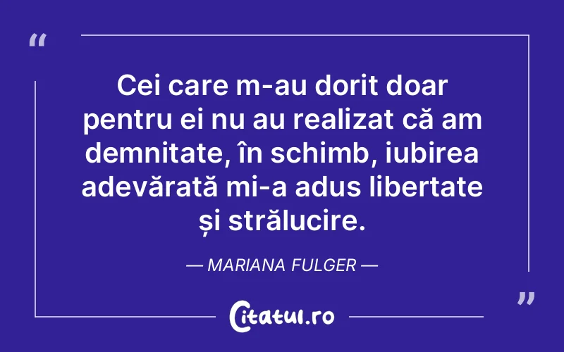 Citat Mariana Fulger - citate spiritualitate