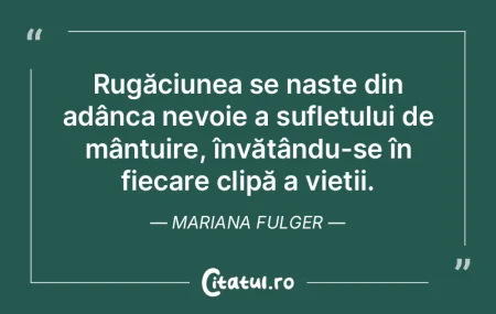Rugăciunea se naște din adânca nevoie... Rugăciunea se naște din adânca nevoie...