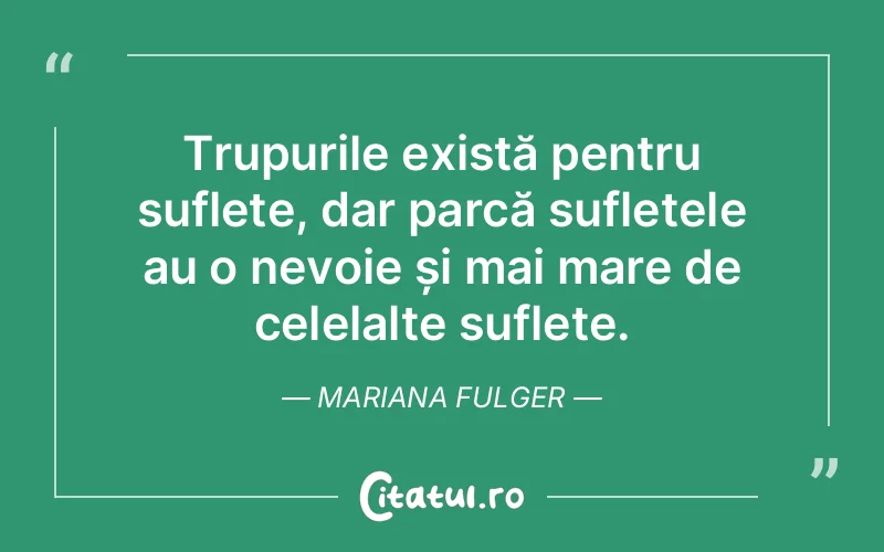 Citat Mariana Fulger - citate spiritualitate