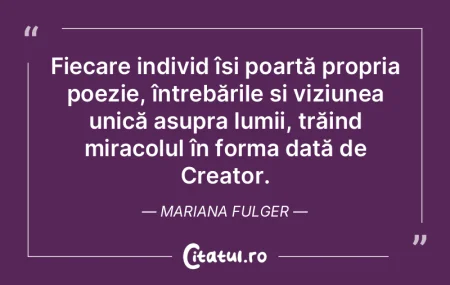 Fiecare individ își poartă propria po...