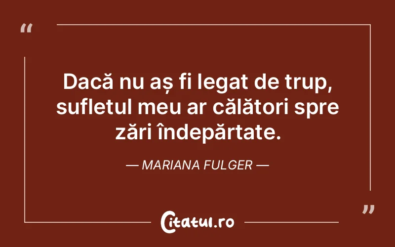 Citat Mariana Fulger - citate spiritualitate