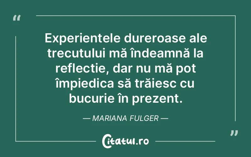 Citat Mariana Fulger - citate spiritualitate