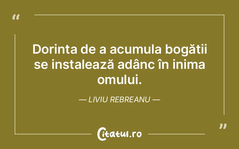 Citat Liviu Rebreanu - citate spiritualitate
