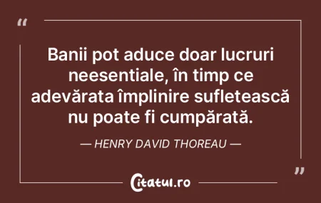 Banii pot aduce doar lucruri neesențial... Banii pot aduce doar lucruri neesențial...