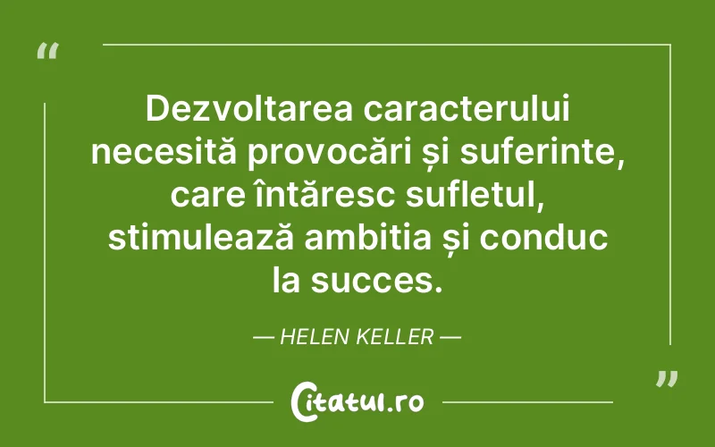 Citat Helen Keller - citate spiritualitate