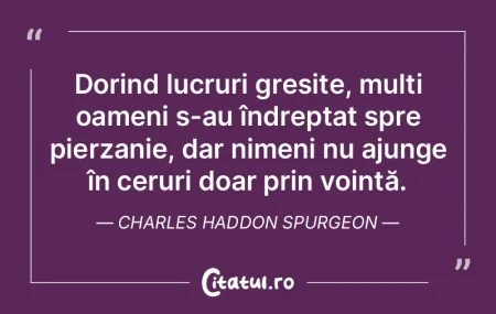 Dorind lucruri greșite, mulți oameni s... Dorind lucruri greșite, mulți oameni s...