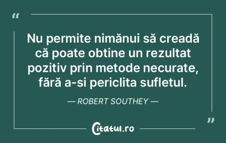 Nu permite nimănui să creadă că poat...