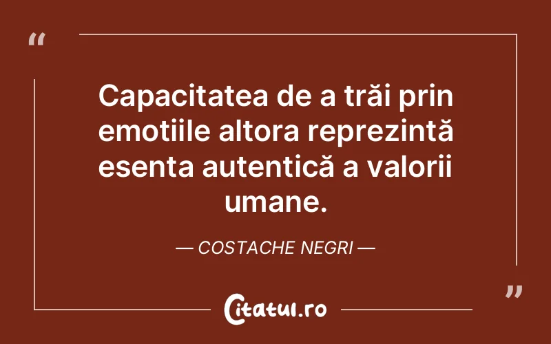 Citat Costache Negri - citate spiritualitate