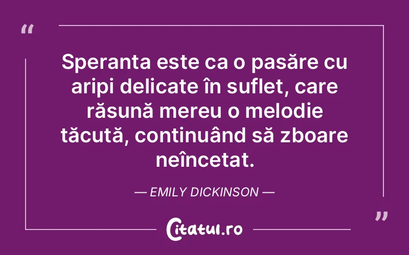 Citat Emily Dickinson - citate spiritualitate