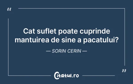 Cat suflet poate cuprinde mantuirea de s... Cat suflet poate cuprinde mantuirea de s...