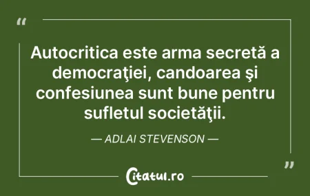 Autocritica este arma secretă a democra...