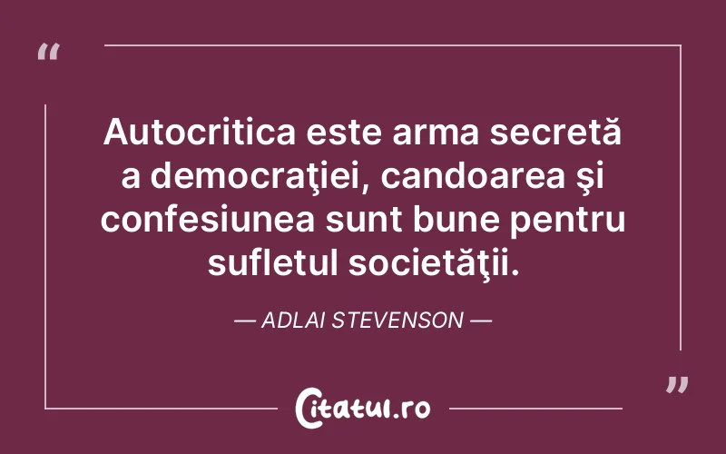 Citat Adlai Stevenson - citate spiritualitate