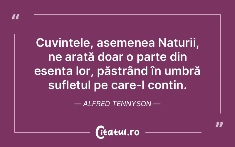 Citat Alfred Tennyson - citate spiritualitate