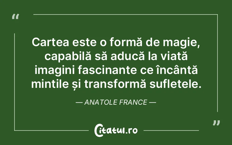 Citat Anatole France - citate spiritualitate
