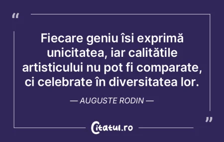 Fiecare geniu își exprimă unicitatea,... Fiecare geniu își exprimă unicitatea,...