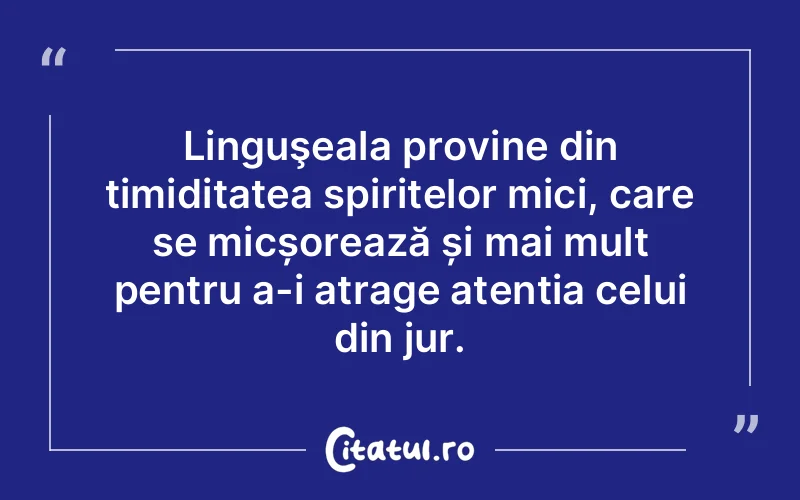 Linguşeala provine din timiditatea spiritelor mici, care se micșorează și mai mult pentru a-i atrage atenția celui din jur.