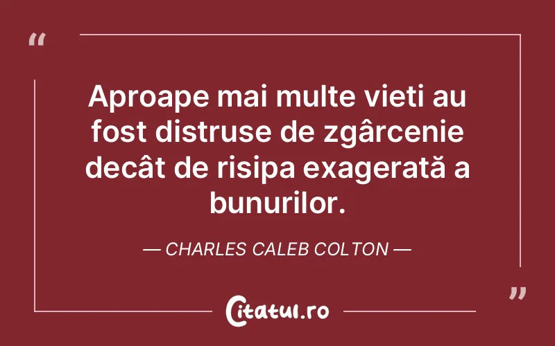 Citat Charles Caleb Colton - citate spiritualitate