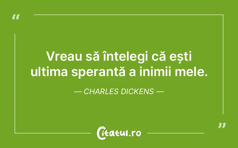 Citat Charles Dickens - citate spiritualitate