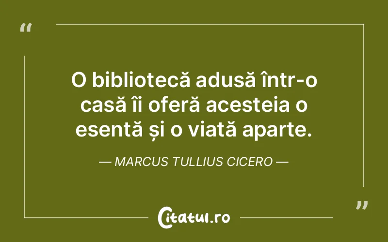 Citat Marcus Tullius Cicero - citate spiritualitate