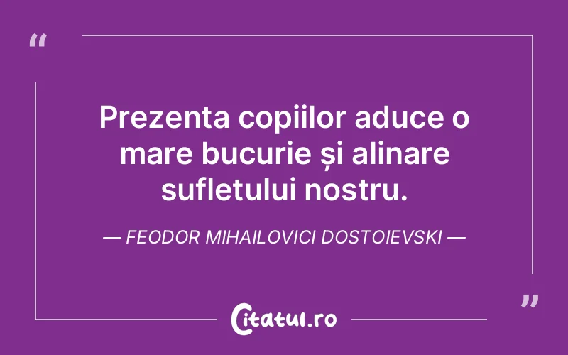 Citat Feodor Mihailovici Dostoievski - citate spiritualitate