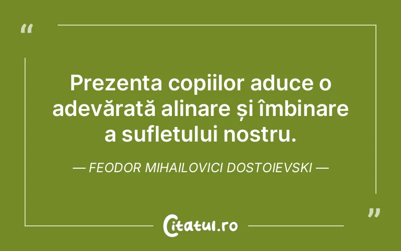 Citat Feodor Mihailovici Dostoievski - citate spiritualitate