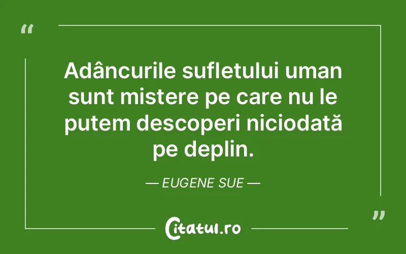 Citat Eugene Sue - citate spiritualitate