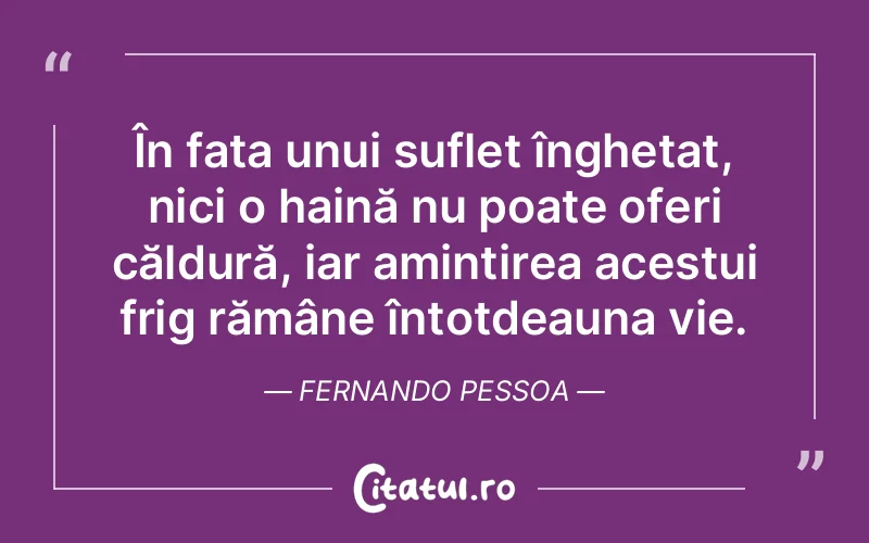 Citat Fernando Pessoa - citate spiritualitate