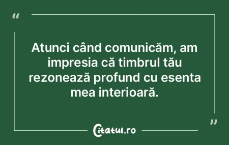 Atunci când comunicăm, am impresia că... Atunci când comunicăm, am impresia că...