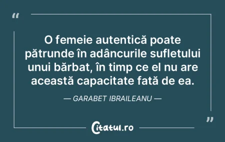 O femeie autentică poate pătrunde în ... O femeie autentică poate pătrunde în ...