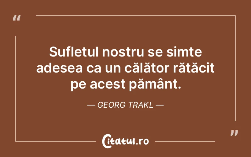 Citat Georg Trakl - citate spiritualitate