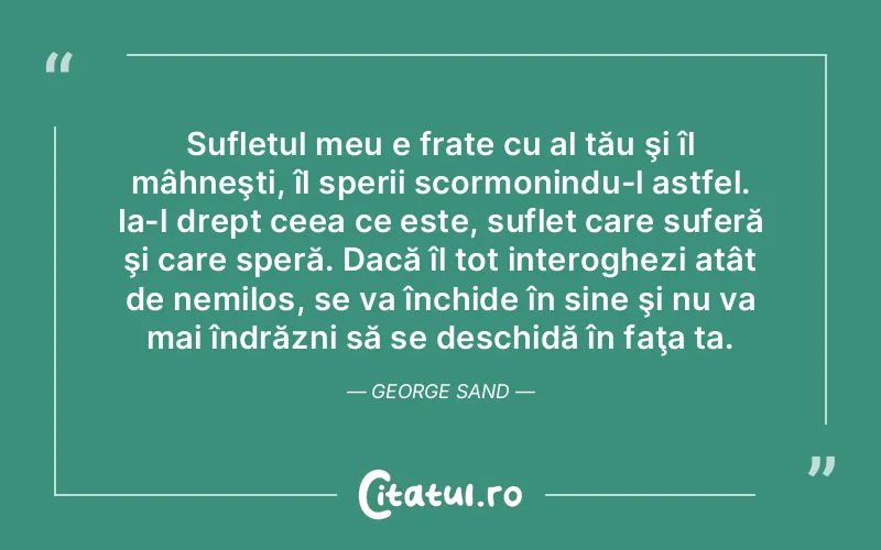 Citat Autor necunoscut - citate spiritualitate