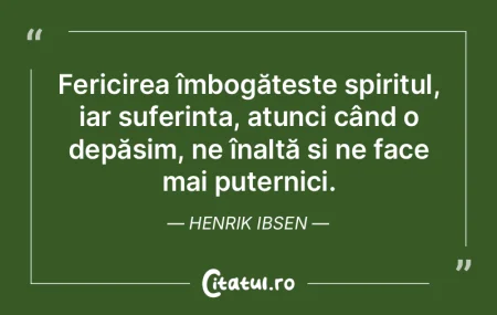 Fericirea îmbogățește spiritul, iar ... Fericirea îmbogățește spiritul, iar ...