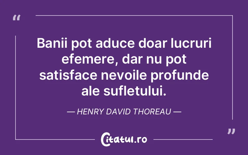 Citat Henry David Thoreau - citate spiritualitate