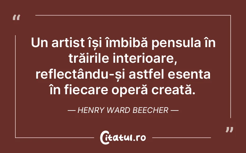 Citat Henry Ward Beecher - citate spiritualitate
