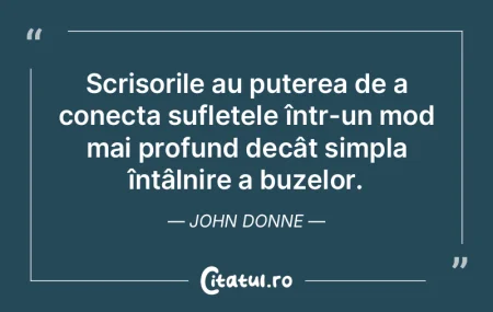 Scrisorile au puterea de a conecta sufle... Scrisorile au puterea de a conecta sufle...