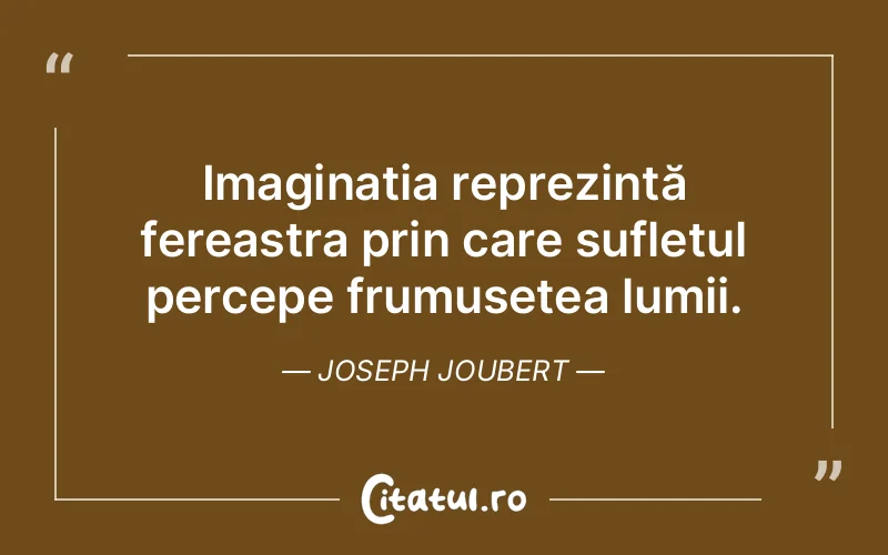 Citat Joseph Joubert - citate spiritualitate