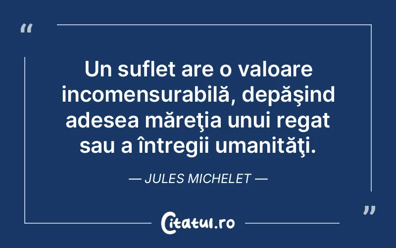 Citat Jules Michelet - citate spiritualitate