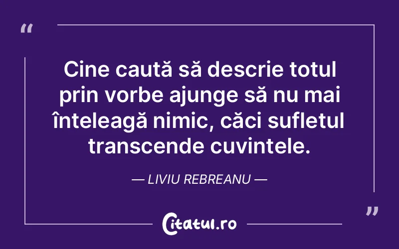 Citat Liviu Rebreanu - citate spiritualitate