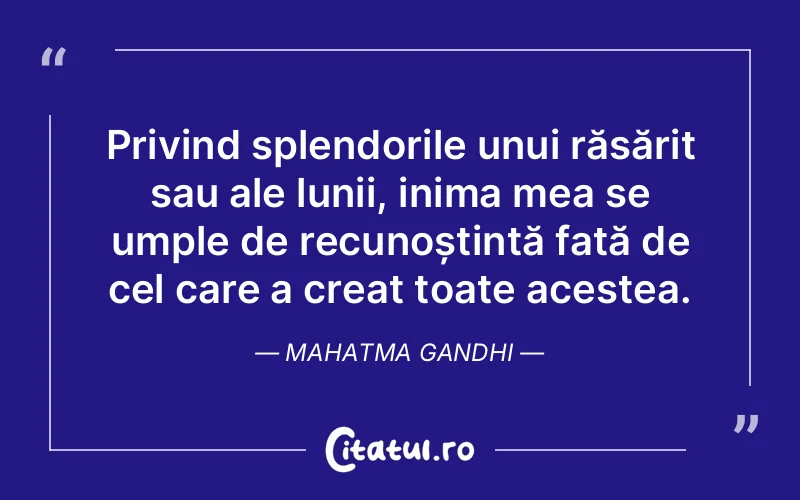 Citat Mahatma Gandhi - citate spiritualitate