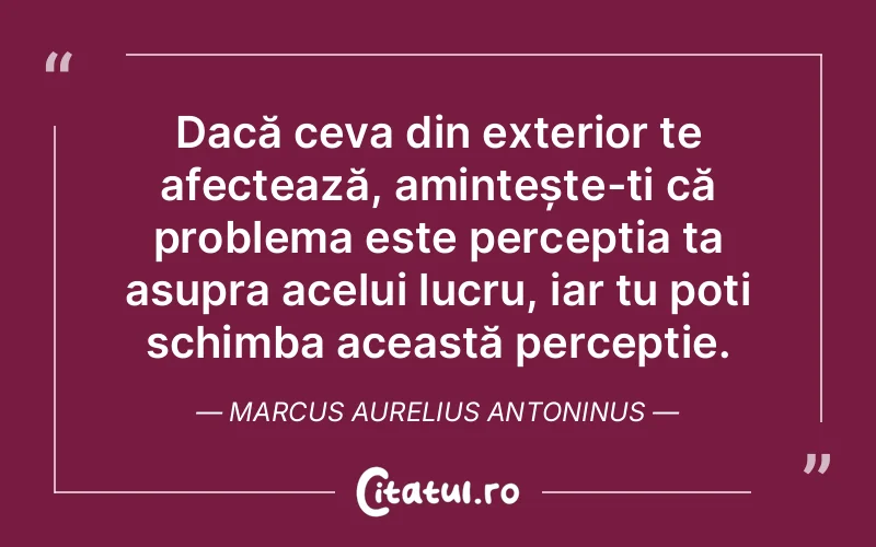 Citat Marcus Aurelius Antoninus - citate spiritualitate