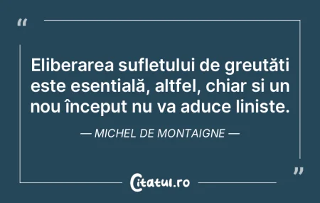 Eliberarea sufletului de greutăți este... Eliberarea sufletului de greutăți este...