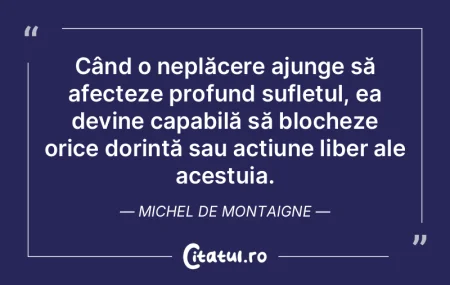 Când o neplăcere ajunge să afecteze p... Când o neplăcere ajunge să afecteze p...
