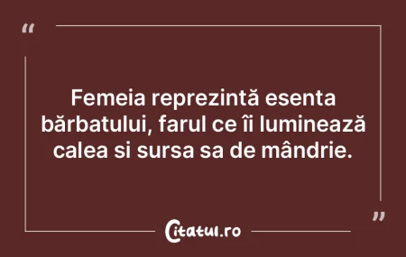 Femeia reprezintă esența bărbatului, ... Femeia reprezintă esența bărbatului, ...