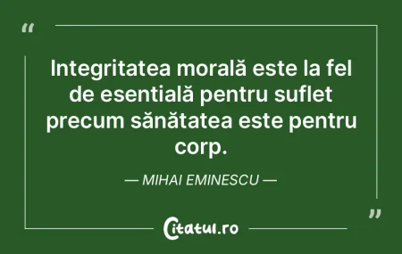 Integritatea morală este la fel de esen... Integritatea morală este la fel de esen...