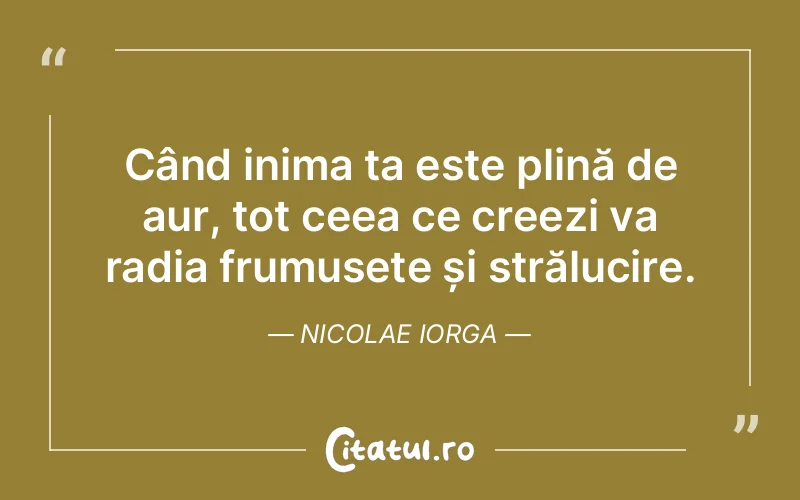 Citat Nicolae Iorga - citate spiritualitate