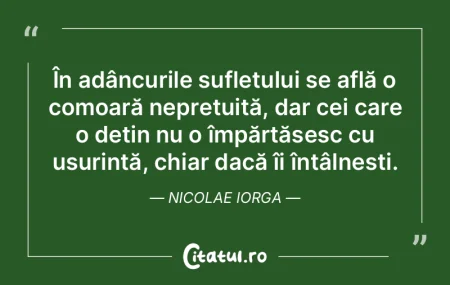 În adâncurile sufletului se află o co... În adâncurile sufletului se află o co...