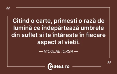 Citind o carte, primești o rază de lum... Citind o carte, primești o rază de lum...