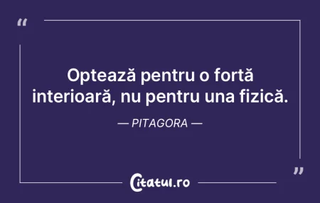 Optează pentru o forță interioară, n... Optează pentru o forță interioară, n...