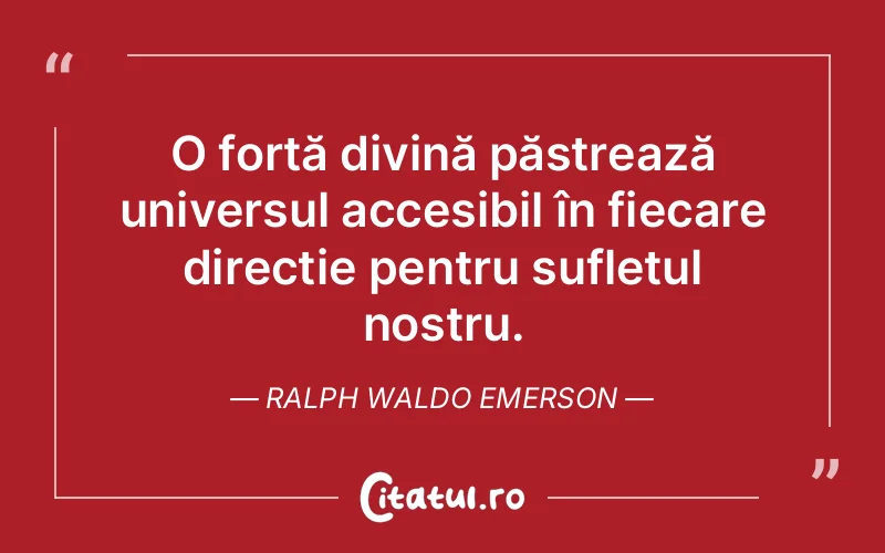 Citat Ralph Waldo Emerson - citate spiritualitate