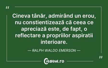 Cineva tânăr, admirând un erou, nu co... Cineva tânăr, admirând un erou, nu co...